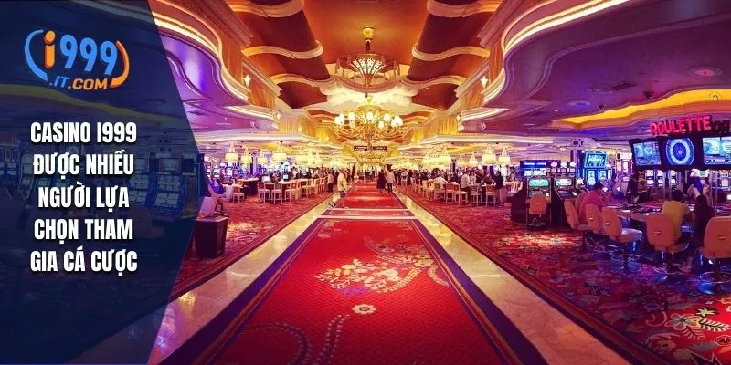 I999 – Cổng Game Giải Trí Trực Tuyến Uy Tín Nhất 2025 16 Casino I999 được nhiều người lựa chọn tham gia cá cược